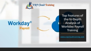 Top Features of the In-Depth Analysis of Workday Payroll Training