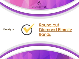 Best Round Cut Diamond Eternity Bands - www.eternityus.com