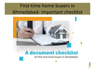 first-time home buyers in Ahmedabad- Important checklist