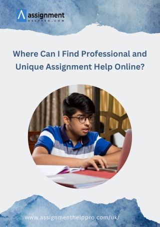 Where Can I Find Professional and Unique Assignment Help Online?