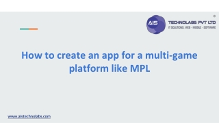 How to create an app for a multi-game platform like MPL?