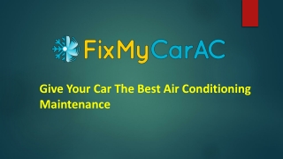 Give Your Car The Best Air Conditioning Maintenance