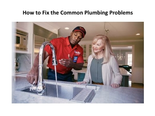 How to Fix the Common Plumbing Problems