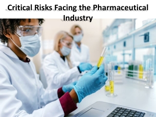 5 critical risks facing the Pharmaceutical Industry