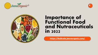 Importance of Functional Food and Nutraceuticals in 2022