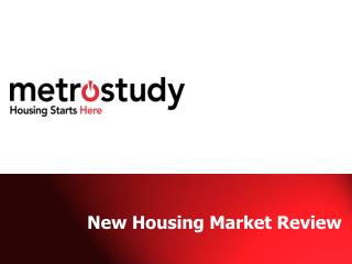 New Housing Market Review