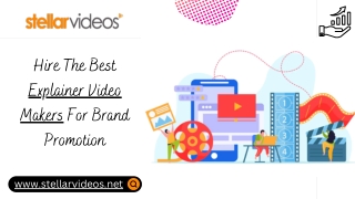 Hire The Best Explainer Video Makers For Brand Promotion