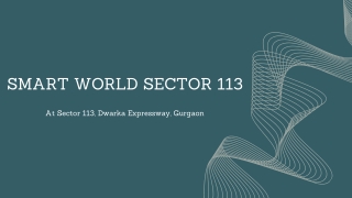 Smart World Sector 113 At Dwarka Expressway Gurgaon - PDF