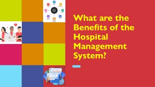 What are the Benefits of the Hospital Management System?