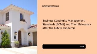 Business Continuity Management Standards (BCMS) and Their Relevancy after the COVID Pandemic
