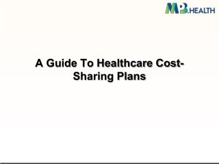 A Guide To Healthcare Cost-Sharing Plans