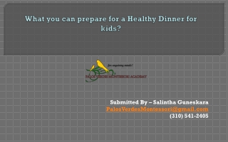 What you can prepare for a Healthy Dinner for kids