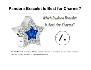 Pandora Bracelet Is Best for Charms?