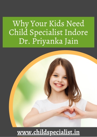 Find Kids Specialist in Indore - Dr. Priyanka Jain