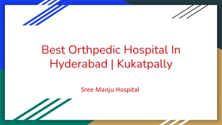 Best Orthopedic Hospital in Hyderabad, Kukatpally - Sree Manju Hospitals
