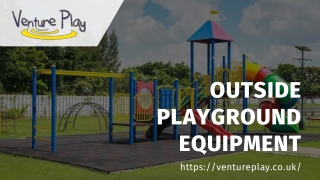 Outside Playground Equipment