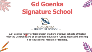 G.D. Goenka Signature School offers Schools on Sohna Road Gurgaon