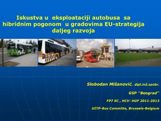Iskustva u eksploataciji autobusa sa hibridnim pogonom u gradovima EU-strategija daljeg razvoja