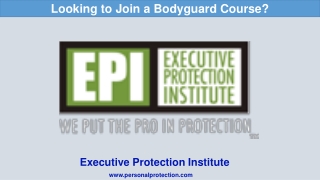Looking to Join a Bodyguard Course