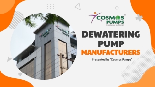 Cosmos Pumps is the leading dewatering pumps manufacturer in India