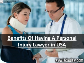 Benefits Of Having A Personal Injury Lawyer in USA