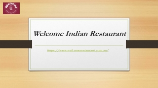 Indian Takeaway Berwick | Welcomerestaurant.com.au