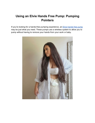 Using an Elvie Hands Free Pump: Pumping Pointers