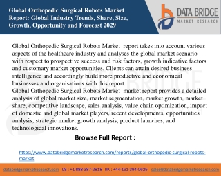 Get deep insights of Orthopedic Surgical Robots Market