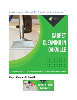 Carpet Cleaning In Oakville For A Clean Home Environment