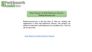 Shop Vitamins To Help Parkinson's Disease | Parkinsonsassist.com