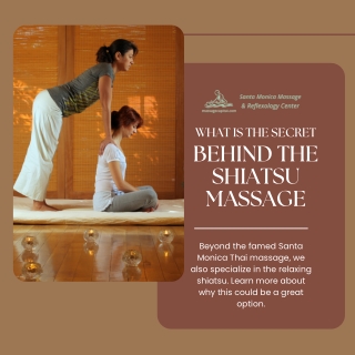 You may want to try our shiatsu also if you Love our Santa Monica Thai massage