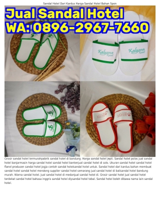O89Ꮾ•29Ꮾ7•7ᏮᏮO (WA) Sandal Hotel Bandung Murah Sandal Hotel Harga 1500
