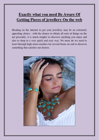 Exactly what you need Be Aware Of Getting Pieces of jewellery On the web