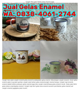 souvenir-gelas-enamel-jogja-grosir-cangkir-enamel-murah-6323e0e41886b౦8З8–Կ౦ᏮI–ᒿ