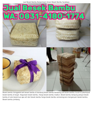 Ô83I–ㄐI8Ô–I77ㄐ (WA) Jual Besek Bambu Di Gresik Beli Besek Bambu Di Jakarta
