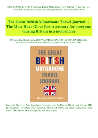 [DOWNLOAD IN @PDF] The Great British Motorhome Travel Journal - The Must Have Glove Box Accessory fo