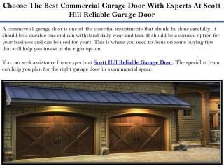 Choose The Best Commercial Garage Door With Experts At Scott Hill Reliable Garage Door