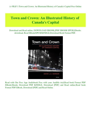 (P.D.F. FILE) Town and Crown An Illustrated History of Canada's Capital Free Online