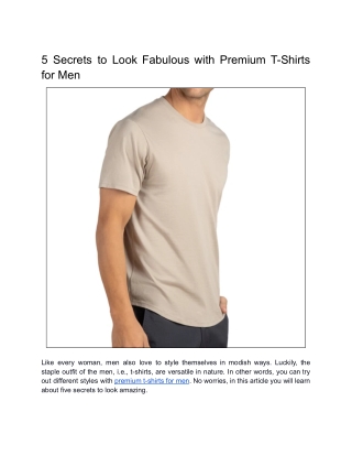 5 Secrets to Look Fabulous with Premium T-Shirts for Men