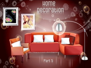 Home Decoration (part 5)