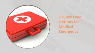 7 Quick Loan Options for Medical Emergency