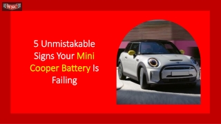 5 Unmistakable Signs Your Mini Cooper Battery Is Failing