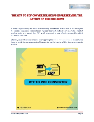 The RTF to PDF converter helps in preserving the layout of the document