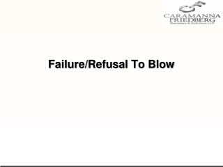 Refusal To Blow