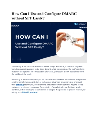 Using and Configuring DMARC without SPF|GoDMARC