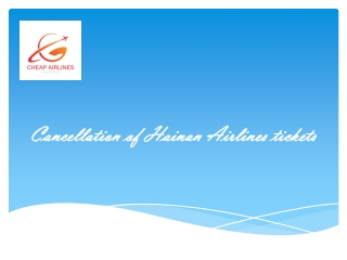 Cancellation of Hainan Airlines tickets