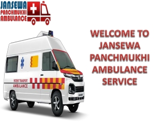Jansewa Panchmukhi Ambulance Service in Bhagalpur and Buxar with Advanced Medical Equipment
