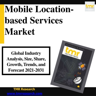 Mobile Location-based Services - Upcoming Trend