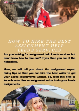 Are you looking for assignment help Leeds services but don’t know how to hire on