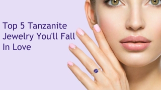 Top 5 Tanzanite Jewelry